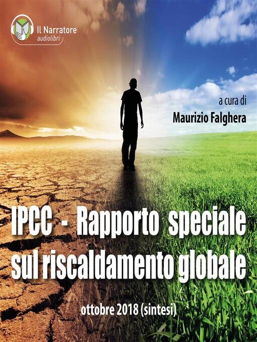 Title details for IPCC--Rapporto speciale sul riscaldamento globale by Altri autori - Available